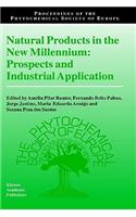 Natural Products in the New Millennium: Prospects and Industrial Application