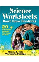 Science Worksheets Don't Grow Dendrites