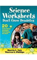 Science Worksheets Don′t Grow Dendrites