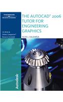 The AutoCAD 2006 Tutor for Engineering Graphics [With CDROM]