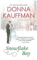 Snowflake Bay: (2 The Brides Of Blueberry Cove)