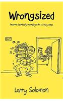 Wrongsized