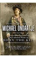 Collected Works of Billy the Kid Lib/E