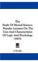 The Study Of Mental Science