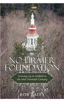 No Firmer Foundation