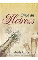 Once an Heiress