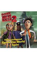 Flint Lockwood Saves the World . . . Again!