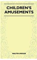 Children's Amusements (Folklore History Series)