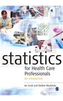 Statistics for Health Care Professionals