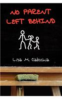 No Parent Left Behind