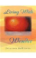 Living With Wonder