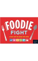 Foodie Fight: A Trivia Game for Serious Food Lovers (Board Game for Adults Who Love Food; Food Trivia; Foodie Games)