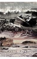 Hear the Sea Sing: (English)