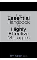 The Essential Handbook for Highly Effective Managers