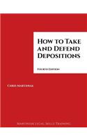 How To Take And Defend Depositions