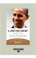 A Long Time Coming