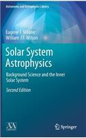 Solar System Astrophysics