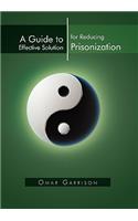 A Guide to Effective Solution for Reducing Prisonization