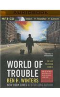 World of Trouble: (Last Policeman)