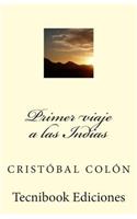 Primer Viaje a Las Indias