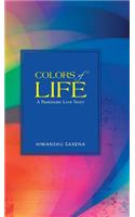 Colors of Life: A Passionate Love Story