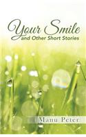 Your Smile and Other Short Stories