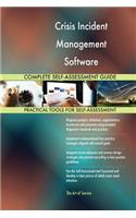 Crisis Incident Management Software Complete Self-Assessment Guide