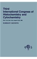 Third International Congress of Histochemistry and Cytochemistry