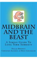 Midbrain and The Beast