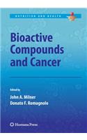 Bioactive Compounds and Cancer