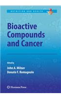 Bioactive Compounds and Cancer