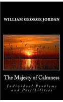 Majesty of Calmness: Individual Problems and Possibilities