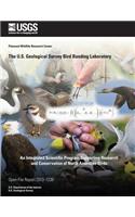 U.S. Geological Survey Bird Banding Laboratory: An Integrated Scientific Program Supporting Research and Conservation of North American Birds