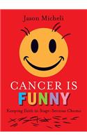 Cancer Is Funny