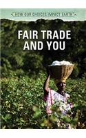 Fair Trade and You