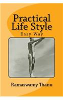 Practical Life Style