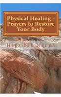 Physical Healing - Prayers to Restore Your Body