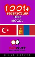 1001+ Exercises Turkish - Mongolian