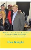 Willie James Dixon Hoochie Coochie Man Is Ready: Gentle Giant Smiling on Us from Blues Heaven Today on His Birthday