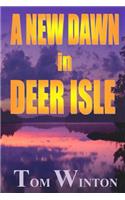 New Dawn in Deer Isle