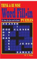 Think & be Wise Word Fill in Puzzles
