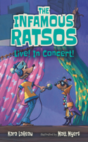Infamous Ratsos Live! in Concert!