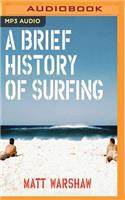 Brief History of Surfing