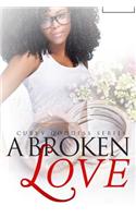 A Broken Love: A Bbw/IR Romance