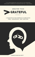 Greater than Grateful