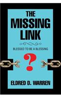 The Missing Link: Blessed to Be a Blessing