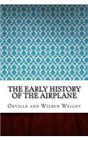 The Early History of the Airplane
