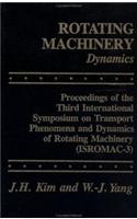 Rotating Machinery - Dynamics & Transport Phenomina : 2 Vol. Set