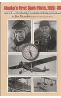 Alaska's Bush Pilots, 1923 - 30