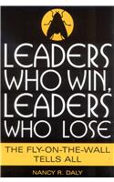 Leaders Who Win, Leaders Who Lose